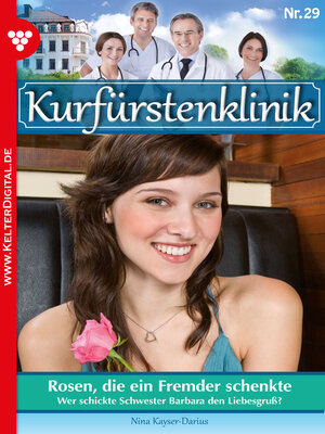 cover image of Kurfürstenklinik 29 – Arztroman